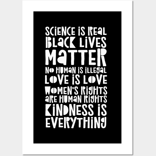 Science Is Real - Black Lives Matter - Love Is Love Wall Art by CatsCrew